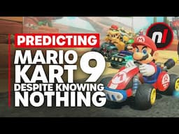 Predicting Mario Kart 9 Despite Knowing Nothing About It