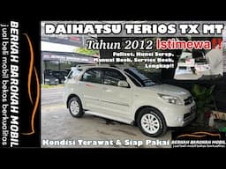 DAIHATSU TERIOS TX 2012 MT ISTIMEWA‼️FULLSET, KUNCI SEREP, MANUAL BOOK, SERVICE BOOK, LENGKAP‼️