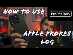 How to Use Apple ProRes LOG