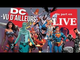 DC Vu D'ailleurs - Notre sélection de titres VO DC de ces deux dernières semaines !