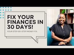 HOW TO TAKE CHARGE OF YOUR MONEY IN THE NEXT 30 DAYS || NO MORE GUESSWORK