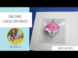 How to Make a Tracing Paper Envelope