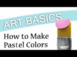 HOW TO MAKE PASTEL COLORS