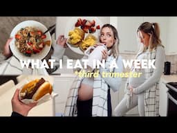 What I Eat In A WEEK | *third trimester edition*