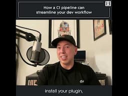 How a CI pipeline can streamline your dev workflow