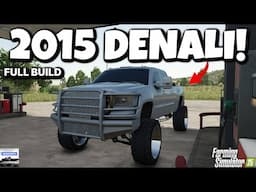 I BOUGHT A NEW 2015 GMC DENALI (Full Build) | FS25