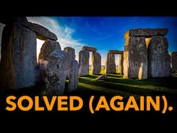 STONEHENGE SOLVED! Again. Maybe. Who knows? We ask some questions ...