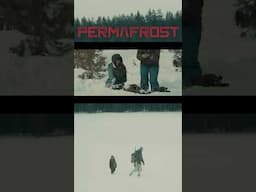 Woah! Thats what im talking about! | Permafrost Movie