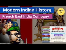 [Modern History] #7=   French East India Company - Initial Days