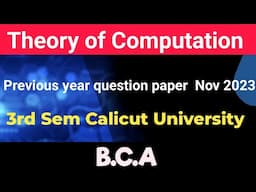 Theory of Computation 3rd semester question paper november 2023 Calicut University