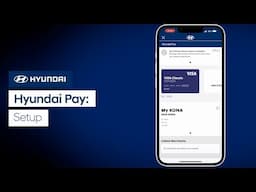 Hyundai Pay: Setup | Bluelink® | Hyundai