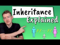 Inheritance Explained || How do we inherit features from our parents?