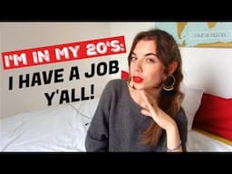 In my 20's: The First "grown up" job, tips and tricks!