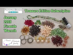 Potomac Beads Treasure Edition Subscription | January 2025 | Fireside Warmth #potomacbeads #beading