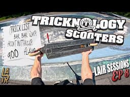 7 WIDE VS TRICKNOLOGY TRICK LIST | Lair Sessions Ep 8