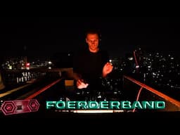 Foerderband. Tech House Rooftop Dj Set. FOERDERZONE | TICHUCA