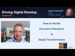 How to Handle Executive Detractors in Digital Transformation