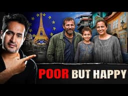 Why are Europeans becoming POOR But HAPPIER