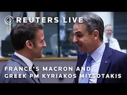 LIVE: France's Macron welcomes Greek PM Kyriakos Mitsotakis for bilateral meeting