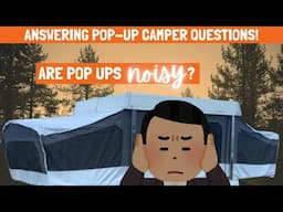 Are Pop Up Campers Noisy?