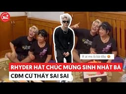 Rhyder chúc mừng sinh nhật bà với bài hát “cháu yêu bà”, đến đoạn “tóc bà trắng” CĐM cứ thấy sai sai