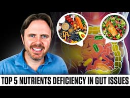 Top 5 Most Common Nutrient Deficiencies When You Have Gut Issues & How to Fix Them