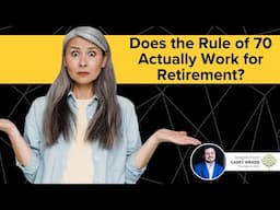 Does the Rule of 70 Actually Work for Retirement? | Breaking the Retirement Planning Myths