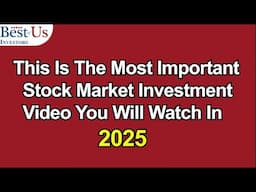 The Most Important Investment Knowledge for 2025 - 2035