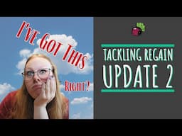 Tackling Regain, Update 2 | My Gastric Bypass Journey