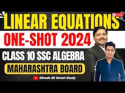 Linear Equations in Two Variables One Shot Revision: Alg Chp 1- Class 10 SSC Exam 2024 | Dinesh Sir