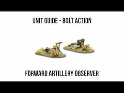 Artillery Observer - Bolt Action Unit Guide