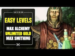 The ULTIMATE Skyrim Potion/Level Glitch (Max Alchemy, Smithing & Gold)