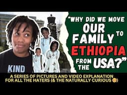 We left America for Ethiopia, WHY? l The 4 Reasons We Moved to Addis Ababa