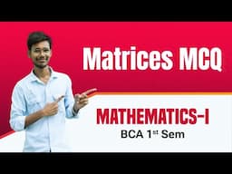 Matrices MCQ | BCA 1st Sem |  Exercise Questions |