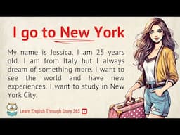 I go to New York | Learn English Through Story Level 1 | Graded Reader | Improve Your English