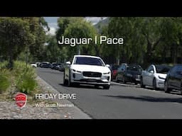 Friday Drive - Jaguar I Pace