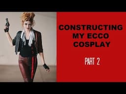 Constructing my Ecco cosplay. Part 2!