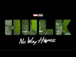 World War Hulk - HULK NO WAY HOME ( Official Teaser Trailer ) - Parody