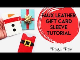 Christmas Gift Card Holder Tutorial - Faux Leather Cricut Crafts