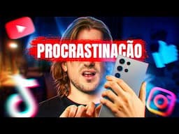 Como parar de PROCRASTINAR?