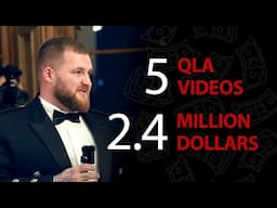 5 QLA Videos and A 2.4 Million Dollar Deal!