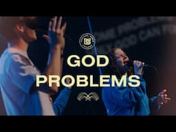 God Problems || The Church is Alive || IBC LIVE 2024