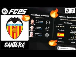 Muchos Fichajes Nuevos & Canteranos Top 🔥 #2 Valencia CF | FC 25 Modo Carrera Cantera