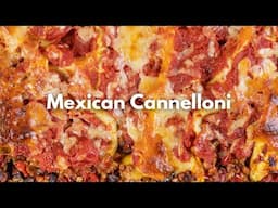 Mexican Cannelloni