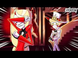 Charlie HATES LUCIFER in Hazbin Hotel VRCHAT