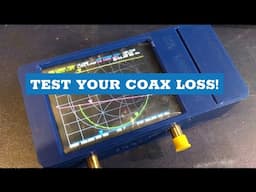 Know your antenna cable loss - NanoVNA!