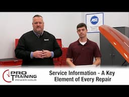 Service Information - A Key Element of Every Repair | Pro Training Power Hour