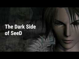 The Dark Side of SeeD