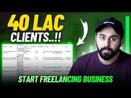 40 Lac Clients for Freelancers | Start Freelancing Business in 2025