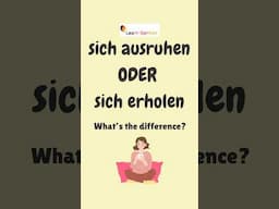 Similar Verbs - sich erholen oder sich ausruhen | #learngerman | #shorts